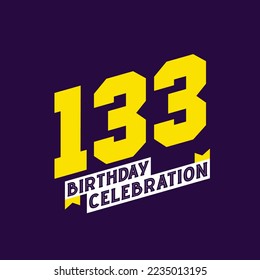 133rd Birthday Celebration vector design,  133 years birthday