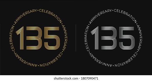 135th birthday. One hundred and thirty-five years anniversary celebration banner in golden and silver colors. Circular logo with original numbers design in elegant lines.