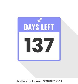 137 Days Left Countdown sales icon. 137 days left to go Promotional banner