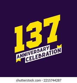 137th Anniversary Celebration vector design,  137 years anniversary
