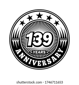 139 years anniversary. Anniversary logo design. Vector and illustration.
