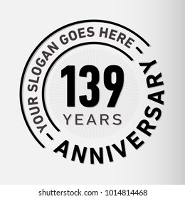 139 years anniversary logo template. Vector and illustration.