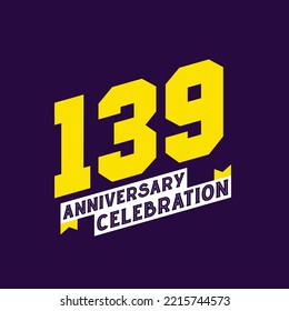 139th Anniversary Celebration vector design,  139 years anniversary