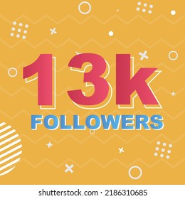 13k Followers Card Celebration Vector. 13000 Followers Congratulation Post Social Media Template. Modern colourful design.