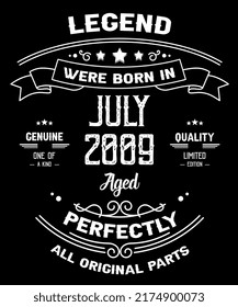 13rd Birthday Vintage Legends Born In July 2009 13 Years Old