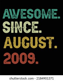 13th Birthday Vintage Legends Born In August 2009 13 Years Old Retro Birthday Ideas