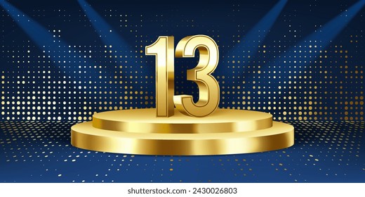 13th Year anniversary celebration background. Golden 3D numbers on a golden round podium, with lights in background.