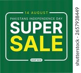 14 August green background template and sales banner poster. Pakistan Independence Day. Holiday celebration art vector. Azadi sale offer. Business promotion card. 
