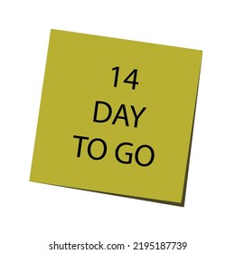 14 day to go sign label vector art illustration with font and nice yellow black color