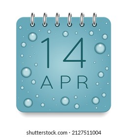 14 day of month. April. Calendar daily icon. Date day week Sunday, Monday, Tuesday, Wednesday, Thursday, Friday, Saturday. Dark Blue text. Cut paper. Water drop dew raindrops. Vector illustration.