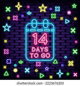 14 Days To Go Neon sign. Neon script. Light banner. Modern trend design. Vector Illustration