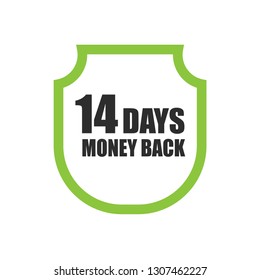 14 Days Money Back Shield.Designed for your web site design, logo, app, UI