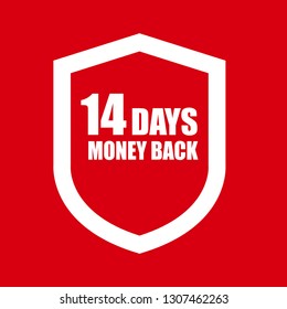 14 Days Money Back Shield.Designed for your web site design, logo, app, UI
