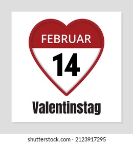 14. Februar - Alles Liebe zum Valentinstag - German Text. Translation: February 14. Valentine's Day.