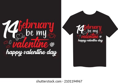 14 February valentine day t-shirt design vector Illustration
