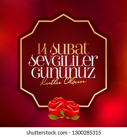 14 February Valentine's Day Celebration (Turkish - 14 Subat Sevgililer Gununuz Kutlu Olsun) wishes, billboard, social media card design.