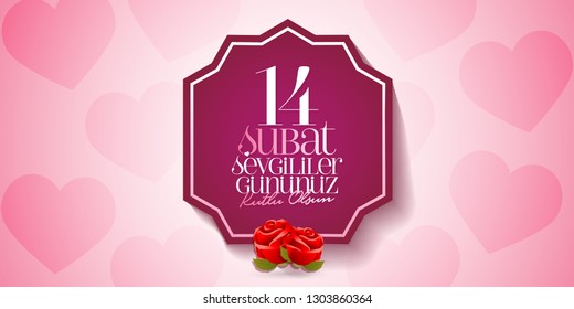 14 February Valentine's Day Celebration (Turkish - 14 Subat Sevgililer Gununuz Kutlu Olsun) wishes, billboard, social media card design.