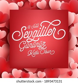 14 February Valentine's Day Celebration (Turkish: 14 Subat Sevgililer Gununuz Kutlu Olsun) Billboard, Greeting Card, Social Media Design, Typography Design