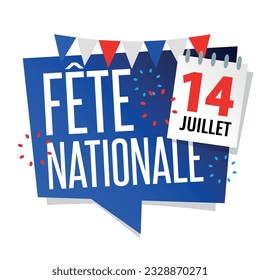 14 juillet fête nationale, July 14 national holiday in French language