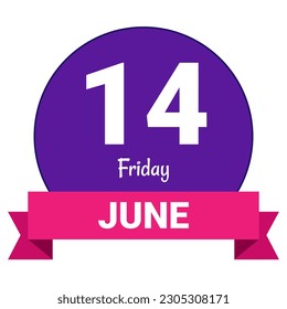 14 June, Friday. Date template. Useful design for calendar or event promotion. Vector illustration EPS 10 File. Isolated on white background. 