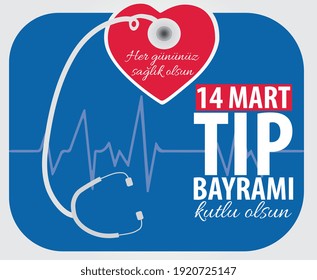 14 mart tıp bayramı kutlu olsun 14th March Happy medical day 