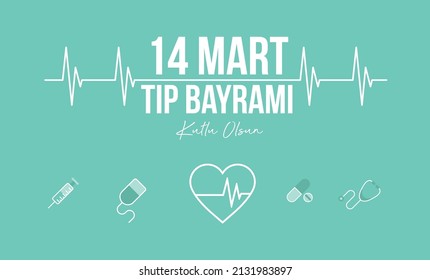 14 Mart Tıp Bayramı Kutlu Olsun
14 March. Medicine Day. Congratulations. Social Media Post.