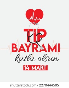 14 mart tıp bayramı kutlu olsun translate: 14th March Happy medical day 