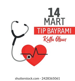 14 mart tıp bayramı kutlu olsun. Translation: Happy March 14 Medicine Day