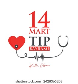 14 mart tıp bayramı kutlu olsun. Translation: 14 March, happy medicine day