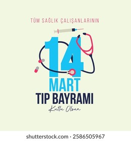 Tüm sağlık çalışanlarının 14 mart tıp bayramı kutlu olsun
Turkish text translation: To all healthcare workers; Happy March 14 Medicine Day