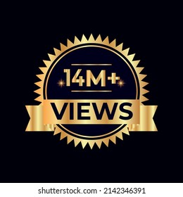 14 Million plus views vector 11 Million followers template design for social network and follower, Vector illustration.