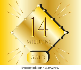 14 millions. gold bar vector