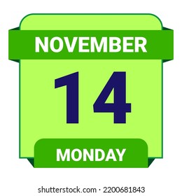 14 November, Monday. Date template. Useful design for calendar or event promotion. Vector illustration EPS 10 File. 