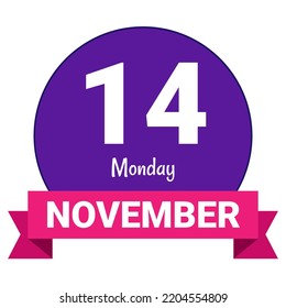 14 de noviembre, lunes. Plantilla de fecha. Diseño útil para la promoción de calendarios o eventos. Ilustración vectorial Archivo EPS 10. Aislado sobre fondo blanco.