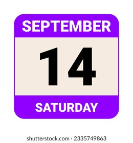 14 September, Saturday. Date template. Useful design for calendar or event promotion. Vector illustration EPS 10 File. Isolated on white background. 