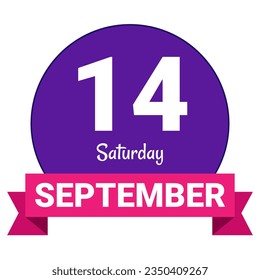 14 September, Saturday. Date template. Useful design for calendar or event promotion. Vector illustration EPS 10 File. Isolated on white background. 