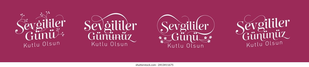 14 şubat sevgililer gününüz kutlu olsun. Türkçe tipografi tasarımı. Turkish text design. translation: happy valentine's day