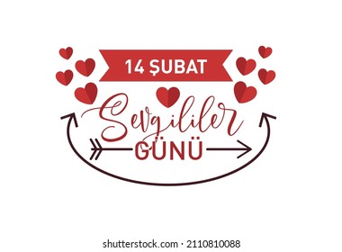 14 Şubat Sevgililer Günü Kutlu Olsun
translation: 14 february valentine's day