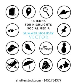 14 vector icons for social media highlights. Backpack, hat, umbrella, airplane, shell, pineapple, sunglasses, beach chair. For bloggers, travel companies,websites,history, shopping,design