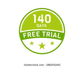 140 days free trial. 140 day Free trial badges