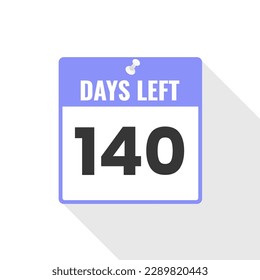 140 Days Left Countdown sales icon. 140 days left to go Promotional banner