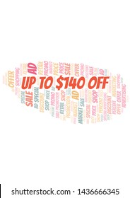 Up To $140 Off word cloud. Wordcloud made with text only.