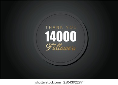 14000 OR 14K followers celebration. Thank you 14000   followers congratulation template banner. banner for social 14K friends and followers. celebrate subscribers and followers.
