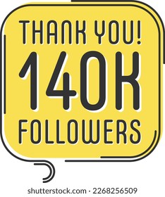 140000 followers vector. Greeting social card thank you followers. Congratulations follower design template