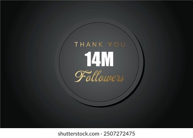 14000000  OR 14m followers celebration. Thank you 14000000  followers congratulation template banner. banner for social 14m friends and followers. celebrate subscribers and followers.
