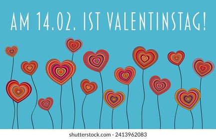 Am 14.02. ist Valentinstag - text in German - 14 February is Valentine’s Day. Sales poster with colorful heart flowers on a light blue background.