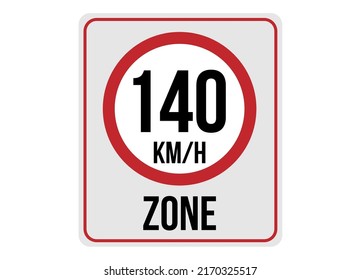 140km h speed limit zone. Vector illustration.