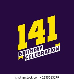 141st Birthday Celebration vector design,  141 years birthday