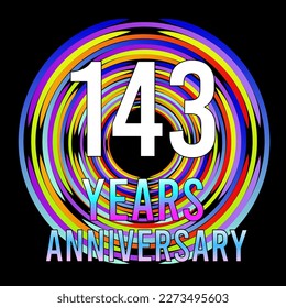 143 years anniversary, for anniversary and anniversary celebration logo, vector design colorful isolated on  black background