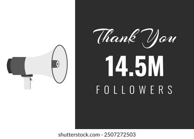 14500000  OR 14.5m followers celebration. Thank you 14500000  followers congratulation template banner. banner for social 14.5m friends and followers. celebrate subscribers and followers.
